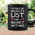 Naughty List No Regrets Coffee Mug Gifts ideas