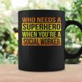 Who Needs A Superhero Social Worker Gradient Coffee Mug Gifts ideas