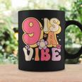 Nine Is A Vibe Birthday 9 Years Old Groovy Retro Coffee Mug Gifts ideas
