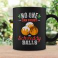 No One Can Resist My Schweddy Ball Candy Apparel & Clothing Coffee Mug Gifts ideas