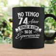 No Tengo 74 Años Tengo 18 Con 56 De Experiencia Cumpleaños Taza de café Ideas de regalos