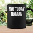 Not Today Haman Purim Distressed White Text Coffee Mug Gifts ideas