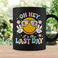 Oh Hey It's The Last Day Teacher Students Smile Face Coffee Mug Gifts ideas