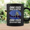 Ohne Fischfangeln Ohne Fisch Fangen Fischer Angeln Kein Fischeln Tassen Geschenkideen