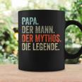 Papa Der Mann The Mythos The Legend Tassen Geschenkideen