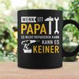 Papaater Nicht Reparieren Kann Saying Father's Day Tassen Geschenkideen