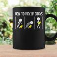 How To Pick Up Chicks Hilarious Graphic Sarcastic Coffee Mug Gifts ideas
