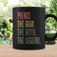 Pierce The Man The Myth The Legend Boys Name Coffee Mug Gifts ideas