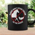 Please Don't Speak Italian To The Horse Prohibition Sign Coffee Mug Gifts ideas