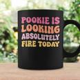 Pookie Is Looking Absolutely Fire Today Coffee Mug Gifts ideas