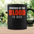 Powered By The Blood Of Jesus Coffee Mug Gifts ideas