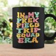 In My Prek Field Trip Era Groovy Prek Field Day Squad 2024 Coffee Mug Gifts ideas