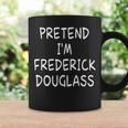 Pretend I'm A Frederick Douglass Patriotic African American Coffee Mug Gifts ideas