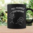 Pull Yourself Together Dude Ridiculous Coffee Mug Gifts ideas