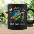 Puzzle Turtle Be Happy In Your Own Shell Autism Awareness Coffee Mug Gifts ideas