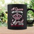 Queens Are Born In April 197940Th Birthday Coffee Mug Gifts ideas