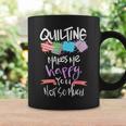 Quilting Makes Me Happy You Not So Much Coffee Mug Gifts ideas