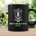 Race It Break It Fix It Repeat Drag Racing Vintage Text Coffee Mug Gifts ideas