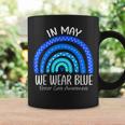 Rainbow In May We Wear Blue Foster Care Awareness Month Coffee Mug Gifts ideas