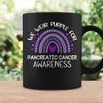 Rainbow We Wear Purple For Pancreatic Cancer Awareness Coffee Mug Gifts ideas