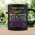 There Is This Trucker Who Lights Up My Life Quote Coffee Mug Gifts ideas