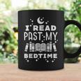 I Read Past My Bedtime Book Lover Bookworm Librarian Coffee Mug Gifts ideas