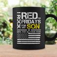 Red Friday Military Dad Wear Red For My Son Coffee Mug Gifts ideas