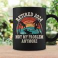 Retired 2024 Not My Problem Anymore Retro Retirement Coffee Mug Gifts ideas