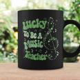 Retro Groovy Lucky To Be A Music Teacher St Patrick's Day Coffee Mug Gifts ideas