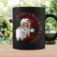 Retro I Love A Man With A Beard Santa Clauses Xmas Coffee Mug Gifts ideas