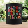 Retro Very Merry Rehab Team Xmas Therapy Squad Slp Ot Pt Coffee Mug Gifts ideas