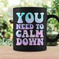 Retro Quote You Need To Calm Down Cool Coffee Mug Gifts ideas