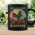 Rise And Shine Mother Cluckers Chicken Vintage Cool Coffee Mug Gifts ideas