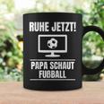 Ruhe Jetzt Papa Schaut Football Idea Dad Tassen Geschenkideen