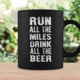 Run All The Miles Drink All The Beer Running Coffee Mug Gifts ideas