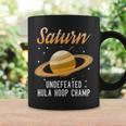 Saturn Undefeated Hula Hoop Champion Space Science Coffee Mug Gifts ideas