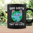 Save Earth It's The Only Planet That Has Cats Earth Day Coffee Mug Gifts ideas