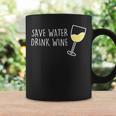 Save Water Drink Wine Spar Water Drinking Wine Am Pm Wine Fun Tassen Geschenkideen