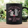 I Have A Secret I´M Going To Be A Big Sister 2024 Coffee Mug Gifts ideas