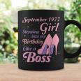 September 1977 Girl Stepping Into My Birthday Like A Boss Coffee Mug Gifts ideas