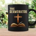 The Sermonator Quotes Coffee Mug Gifts ideas