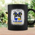 My Sister Is Down Right Awesome Down Syndrome Messy Bun Girl Coffee Mug Gifts ideas
