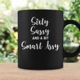 Sixty Sassy And A Bit Smart Assy 60Th Birthday For Women Coffee Mug Gifts ideas