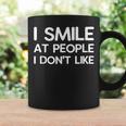 I Smile At People I Don't Like Quote Coffee Mug Gifts ideas