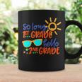 So Long 1St Grade Hello 2Nd Grade Teacher Student School Coffee Mug Gifts ideas