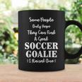 Soccer Goalie Dad Mom Quote Coffee Mug Gifts ideas