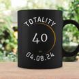 Solar Eclipse 40Th Birthday Pun Totality April 8Th 2024 Coffee Mug Gifts ideas