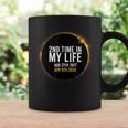 Solar Eclipse April 8 2024 Totality 2Nd Times In My Lifetime Coffee Mug Gifts ideas