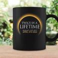 Solar Eclipse Twice In Lifetime 2024 Solar Eclipse Coffee Mug Gifts ideas