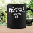 Soon To Be Grandma 2025 Promoted To Grandma Est 2025 Coffee Mug Gifts ideas